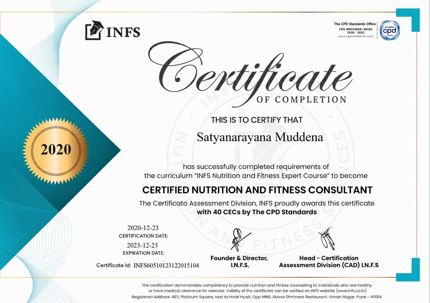INFS-Certified Nutrition & Fitness Consultant awarded to Satya Muddena